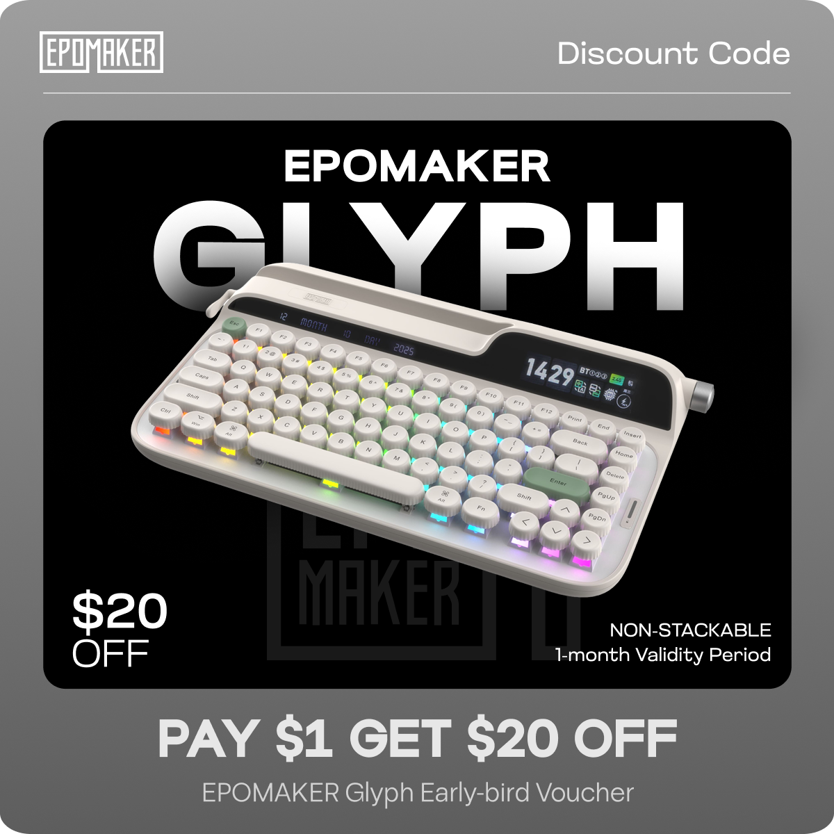 $1 Reservation Card for EPOMAKER Glyph
