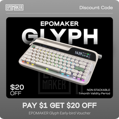 $1 Reservation Card for EPOMAKER Glyph